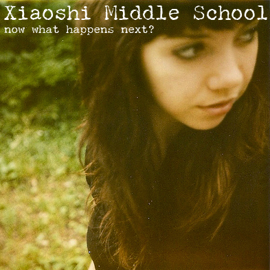 My first album: Xiaoshi Middle School - now what happens next?